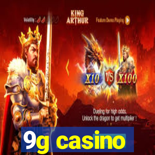 9g casino